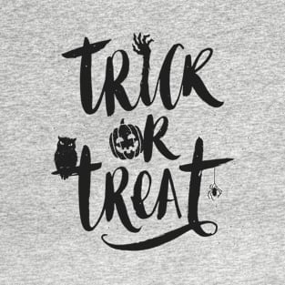 Trick or treat hand drawn calligraphy Halloween Costumes T-Shirt